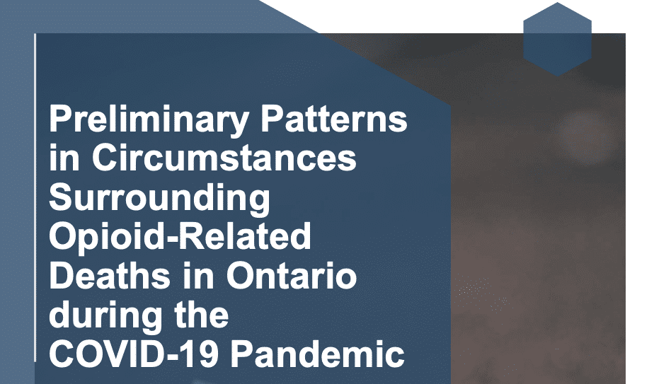 Prelim. patterns around opioid-related deaths in ON during COVID-19